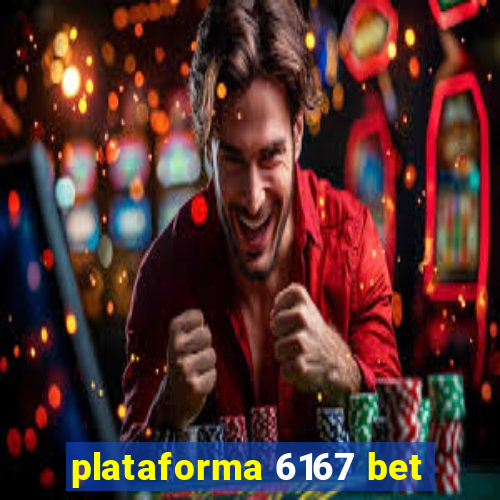 plataforma 6167 bet